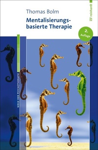 Abbildung von: Mentalisierungsbasierte Therapie - Ernst Reinhardt Verlag
