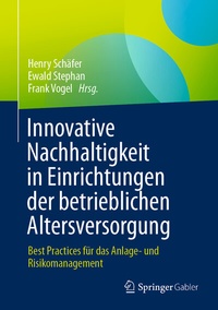 Abbildung von: Innovative Nachhaltigkeit in Einrichtungen der betrieblichen Altersversorgung - Springer Gabler
