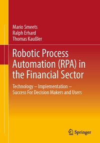 Abbildung von: Robotic Process Automation (RPA) in the Financial Sector - Springer