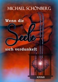Cover: Wenn die Seele sich verdunkelt - BookRix