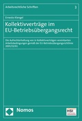 Cover: Kollektivvertr&auml;ge im EU-Betriebs&uuml;bergangsrecht - Nomos
