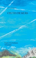 Cover: Chutes de murs - BoD - Books on Demand