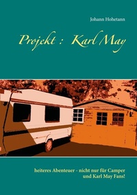 Abbildung von: Projekt : Karl May - BoD - Books on Demand