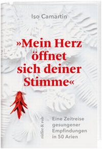 Abbildung von: »Mein Herz öffnet sich deiner Stimme« - Rüffer & Rub