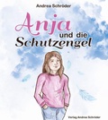 Cover: Anja und die Schutzengel - Verlag Andrea Schr&ouml;der