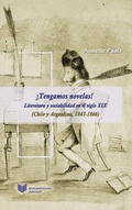 Cover: &iexcl;Tengamos novelas! : literatura y sociabilidad en el siglo XIX (Chile y Argentina, 1847-1866) - Vervuert Verlagsgesellschaft