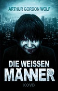 Cover: Die Weissen M&auml;nner - Nova MD