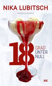 Abbildung von: 18 Grad unter null - Belle Epoque Verlag