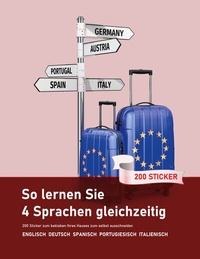 Abbildung von: So lernen Sie 4 Sprachen gleichzeitig: 200 Vokabeln zum bekleben der Wohnung auf Englisch, Spanisch, Portugiesisch und Italienisch - BoD - Books on Demand