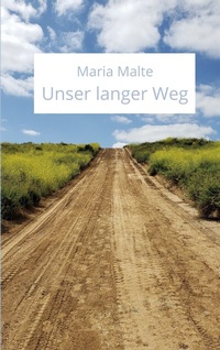 Abbildung von: Unser langer Weg - BoD - Books on Demand