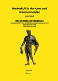 Cover: Merkurkult in Noricum und Westpannonien - R&ouml;misches &Ouml;sterreich 42 - Uni-Press Graz