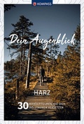Cover: KOMPASS Dein Augenblick Harz - KOMPASS-Karten