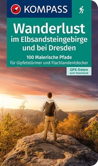 Abbildung von: KOMPASS Wanderlust im Elbsandsteingebirge und bei Dresden - KOMPASS-Karten