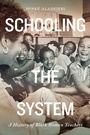 Cover: Schooling the System - McGill-Queen's University Press