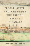 Cover: People, State, and War under the French Regime in Canada - McGill-Queen's University Press