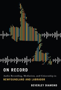 Enlarge image Cover: On Record - McGill-Queen's University Press