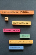 Cover: Constitutional Politics in Multinational Democracies - McGill-Queen's University Press