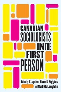 Enlarge image Cover: Canadian Sociologists in the First Person - McGill-Queen's University Press