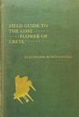 Cover: Field Guide to the Lost Flower of Crete - McGill-Queen's University Press