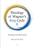 Cover: Theology of Wagner's Ring Cycle II - James Clarke & Co Ltd