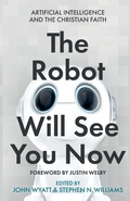 Cover: The Robot Will See You Now - SPCK Publishing
