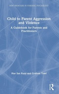Cover: Child to Parent Aggression and Violence - Routledge