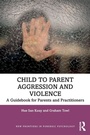 Cover: Child to Parent Aggression and Violence - Routledge