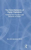 Cover: The New Patriarchs of Digital Capitalism - Routledge