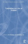 Cover: Translation as a Set of Frames - Routledge
