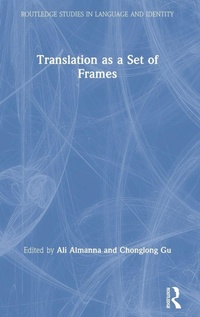 Enlarge image Cover: Translation as a Set of Frames - Routledge