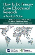 Cover: How To Do Primary Care Educational Research - CRC Press