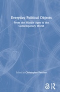 Cover: Everyday Political Objects - Routledge