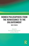 Cover: Women Philosophers from the Renaissance to the Enlightenment - Routledge
