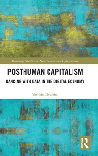 Enlarge image Cover: Posthuman Capitalism - Routledge