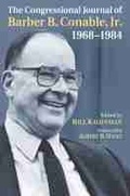 Cover: The Congressional Journal of Barber B. Conable, Jr., 1968-1984 - University Press of Kansas