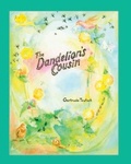 Cover: The Dandelion's Cousin - Adonis Press