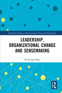 Abbildung von: Leadership, Organizational Change and Sensemaking - Routledge