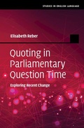 Cover: Quoting in Parliamentary Question Time - Cambridge University Press