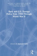 Cover: Race and U.S. Foreign Policy from 1900 Through World War II - Routledge
