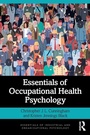 Cover: Essentials of Occupational Health Psychology - Routledge