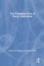 Cover: The Changing Face of Fiscal Federalism - Routledge