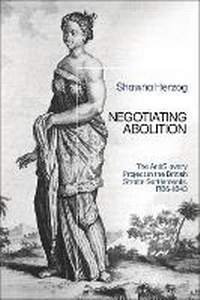Abbildung von: Negotiating Abolition - Bloomsbury Academic