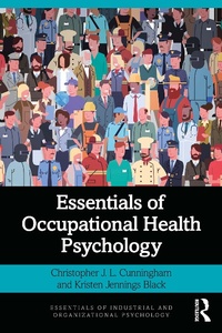 Enlarge image Cover: Essentials of Occupational Health Psychology - Routledge