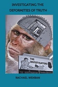 Cover: investigating the deformities of truth - Blurb