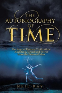 Enlarge image Cover: The Autobiography of Time - Archway Publishing