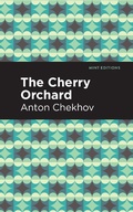 Cover: The Cherry Orchard - Mint Editions