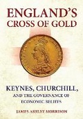 Cover: England's Cross of Gold - Cornell University Press