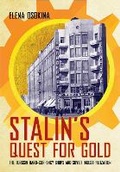 Cover: Stalin's Quest for Gold - Cornell University Press