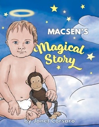 Abbildung von: Macsen's Magical Story - FriesenPress