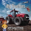 Cover: Big Tractors: with Casey & Friends - Octane Press